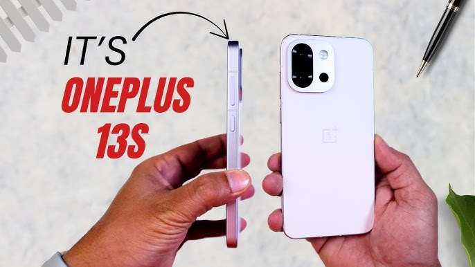 मार्केट में छोटे पैकेट के साथ बड़ा धमाका करने पेश हुआ है OnePlus 13s Smart AI और स्टोरेंग प्रोसेसर के साथ हुआ Launch 