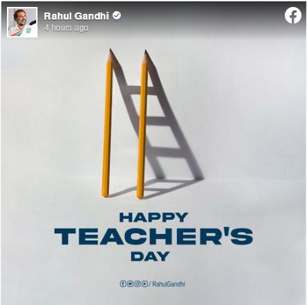 राहुल गांधी का शिक्षक दिवस पर पोस्ट, कहा- अपने विरोधियों को भी गुरु मानता हूं