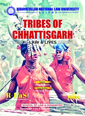 छत्तीसगढ़ के ट्राइबल कस्टमरी लॉज पर पुस्तक एचएनएलयू में विमोचित
